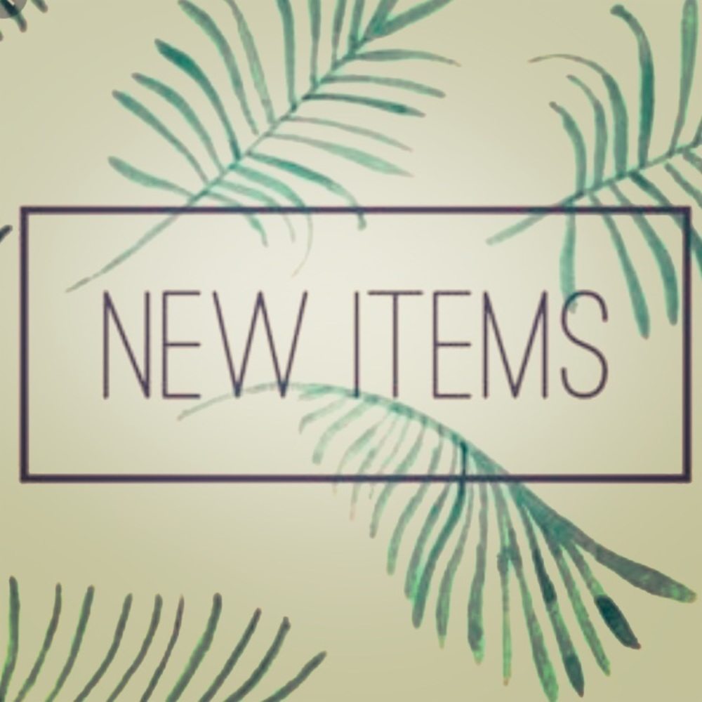 New Items!!!!